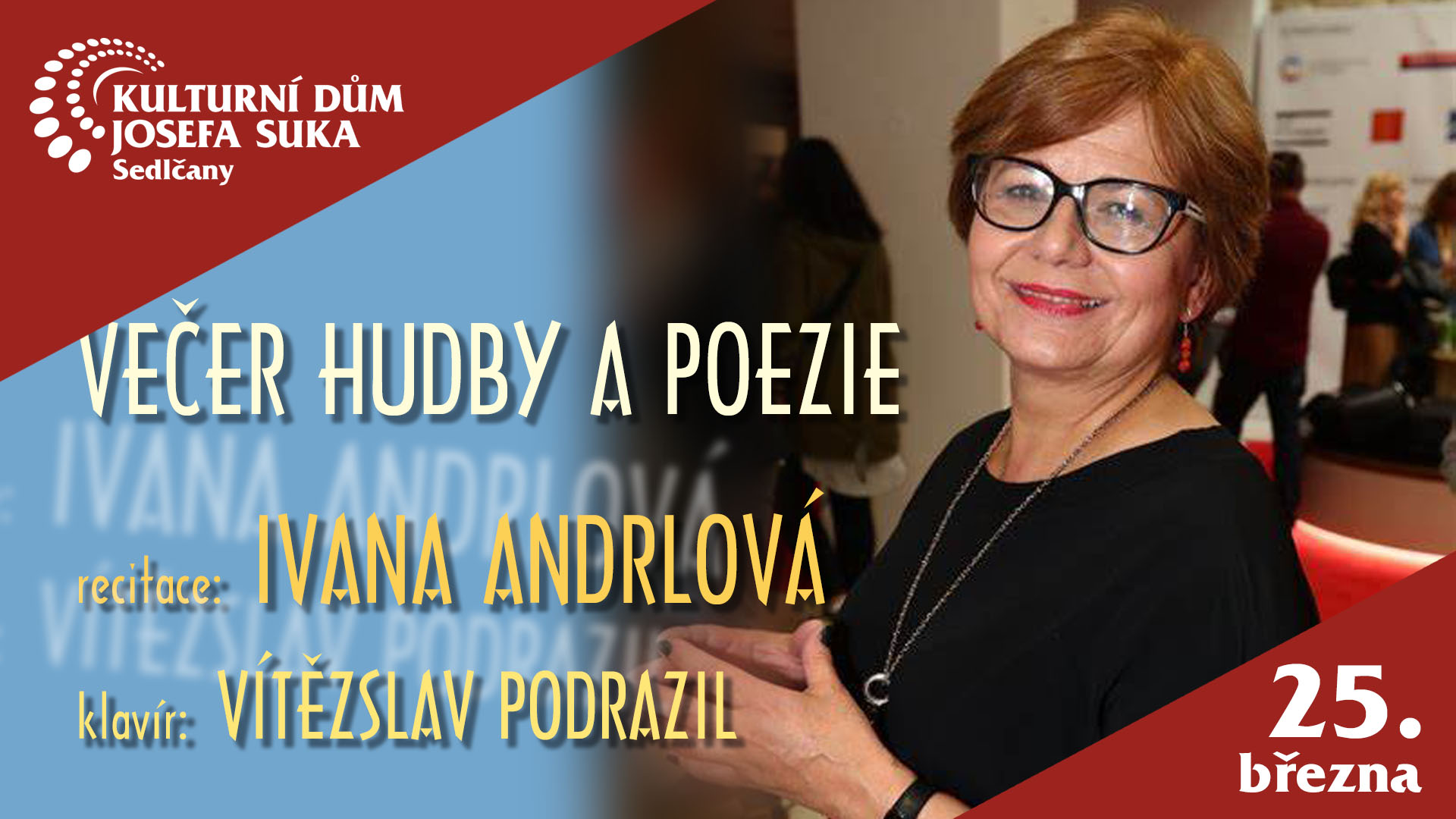 IVANA ANDRLOVÁ - Večer hudby a poezie